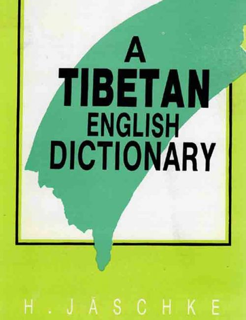 Tibetan-English Dictionary by Jaschke - Tibetan Language Institute
